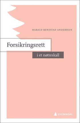 Forsikringsrett i et nøtteskall (ebok) av Harald Benestad Anderssen