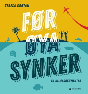 Før øya synker (ebok) av Teresa Grøtan