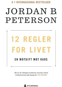12 regler for livet (ebok) av Jordan B. Peter