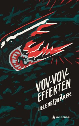 Vov-vov-effekten (ebok) av Helene Guåker