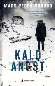 Kald angst (ebok) av Mads Peder Nordbo