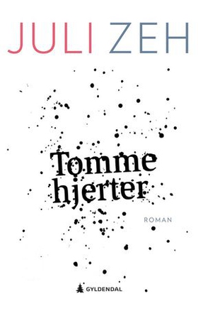 Tomme hjerter - roman (ebok) av Juli Zeh