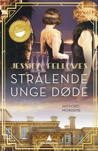 Strålende unge døde (ebok) av Jessica Fellowe