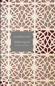 Jeg føler meg uvel (ebok) av Ole Robert Sunde