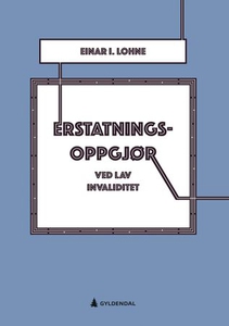 Erstatningsoppgjør ved lav invaliditet (ebok)