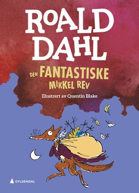 Den fantastiske Mikkel Rev (ebok) av Roald Dahl