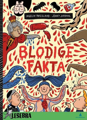 Blodige fakta (ebok) av Ingelin Røssland