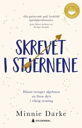 Skrevet i stjernene - iblant trenger skjebnen en liten dytt i riktig retning (ebok) av Minnie Darke