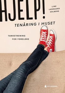 Hjelp! Tenåring i huset (ebok) av Line Langaa