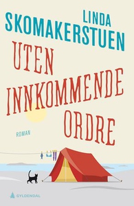 Uten innkommende ordre (ebok) av Linda Skomak