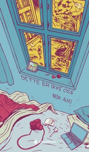Dette er ikke oss (ebok) av Neda Alaei
