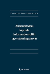 Aksjeutsteders løpende informasjonsplikt og e