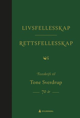 Livsfellesskap - rettsfellesskap - festskrift til Tone Sverdrup 70 år (ebok) av -