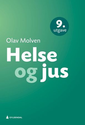 Helse og jus (ebok) av Olav Molven