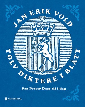 Tolv diktere i blått - fra Petter Dass til i dag (ebok) av Jan Erik Vold