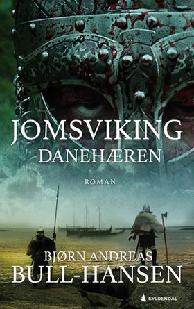 Danehæren (ebok) av Bjørn Andreas Bull-Hansen