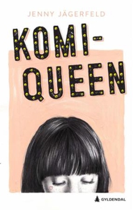 Komiqueen (ebok) av Jenny Jägerfeld