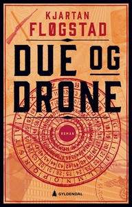 Due og drone (ebok) av Kjartan Fløgstad