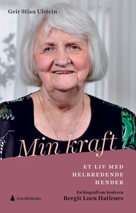Min kraft (ebok) av Geir Stian Ulstein