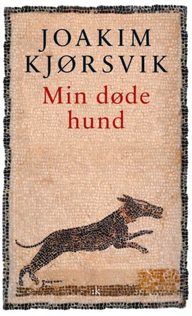 Min døde hund - dikt (ebok) av Joakim Kjørsvik