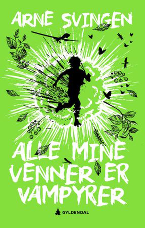 Alle mine venner er vampyrer (ebok) av Arne Svingen