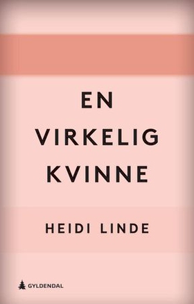 En virkelig kvinne - hørespill (ebok) av Heidi Linde