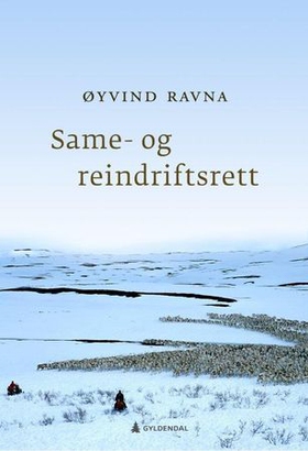 Same- og reindriftsrett (ebok) av Øyvind Ravn