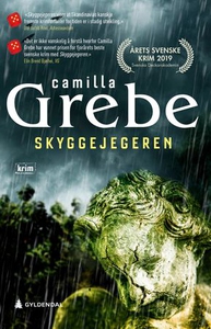 Skyggejegeren (ebok) av Camilla Grebe
