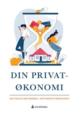 Din privatøkonomi (ebok) av Ole Tellef Grundekjøn