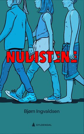 Nudistene (ebok) av Bjørn Ingvaldsen