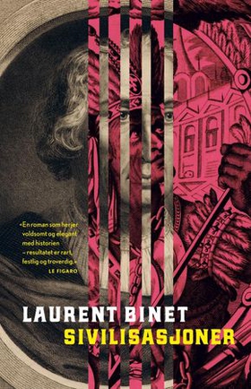 Sivilisasjoner - roman (ebok) av Laurent Binet