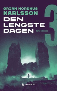 Den lengste dagen (ebok) av Ørjan N. Karlsson