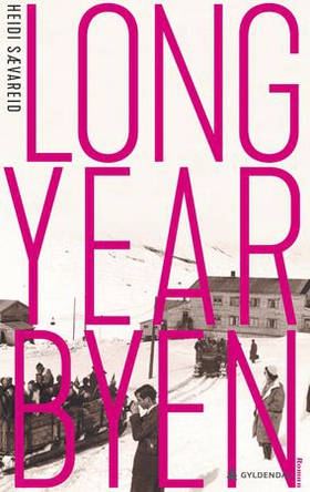 Longyearbyen (ebok) av Heidi Sævareid