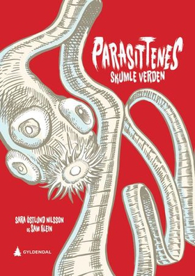 Parasittenes skumle verden (ebok) av Sara Östlund Nilsson