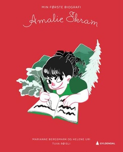 Amalie Skram (ebok) av Marianne Bergsmark, He