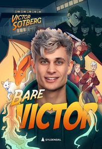 Bare Victor (ebok) av Victor Sotberg, Erik Ei