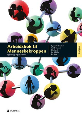 Menneskekroppen - fysiologi og anatomi (ebok) av Olav Sand