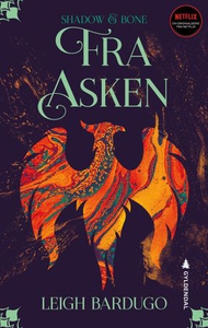 Fra asken (ebok) av Leigh Bardugo