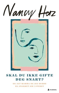 Skal du ikke gifte deg snart? (ebok) av Nancy