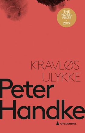 Kravløs ulykke (ebok) av Peter Handke
