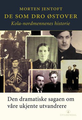De som dro østover (ebok) av Morten Jentoft