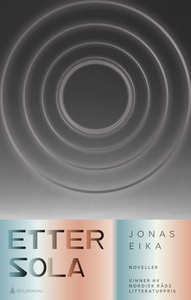 Etter sola (ebok) av Jonas Eika