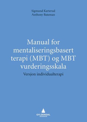 Manual for mentaliseringsbasert terapi (MBT) 
