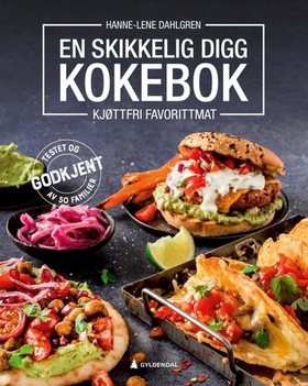En skikkelig digg kokebok - kjøttfri favorittmat (ebok) av Hanne-Lene Dahlgren