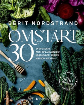 Omstart 30 - en 30 dagers anti-inflammatorisk kostholdsplan med mat som medisin (ebok) av Berit Nordstrand