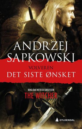 Det siste ønsket (ebok) av Andrzej Sapkowski