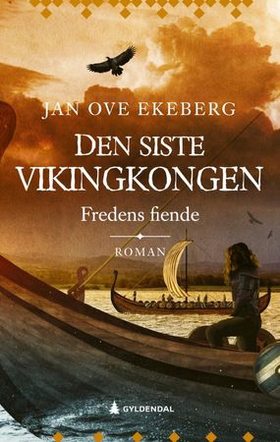 Fredens fiende (ebok) av Jan Ove Ekeberg