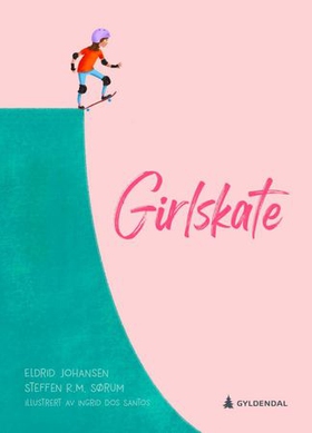 Girlskate (ebok) av Steffen R. M. Sørum