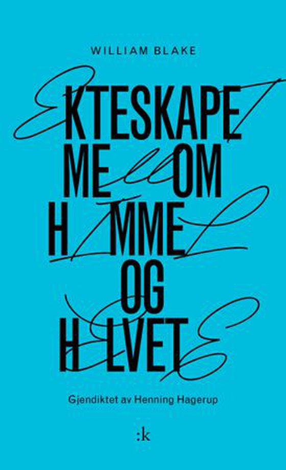 Ekteskapet mellom himmel og helvete (ebok) av William Blake