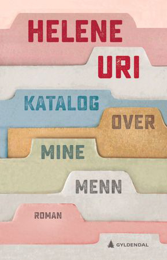Katalog over mine menn - roman (ebok) av Helene Uri